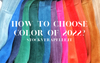 I 5 colori di moda primavera/estate 2022